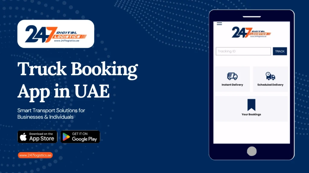 Truck Booking App in UAE for Businesses & Individuals