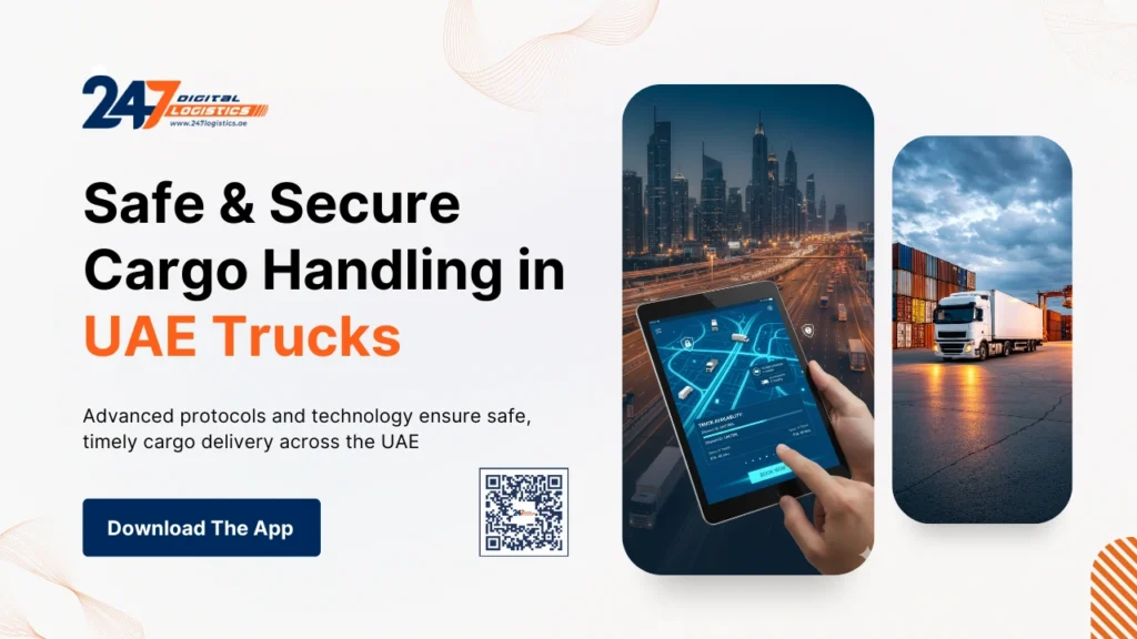 Ensuring Safe & Secure Cargo Handling in UAE Trucking Services