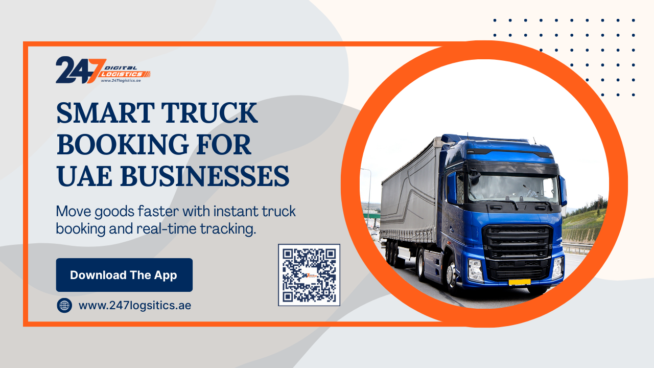 Truck Booking App for UAE Businesses: A Smarter Way to Move Goods