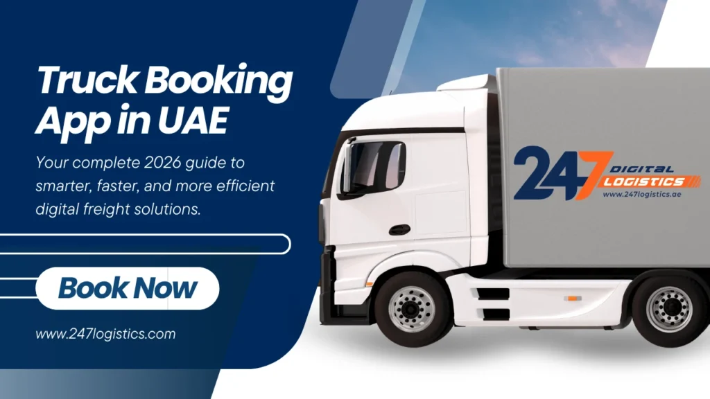 Road Freight & Truck Booking App in UAE: Complete Guide 2026