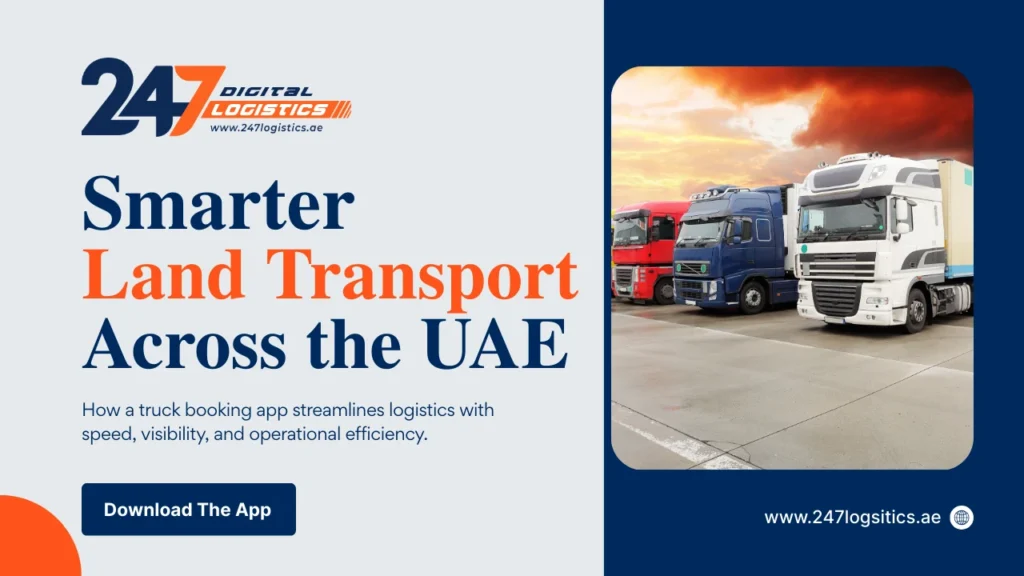 Land Transportation in UAE Made Easy with a Truck Booking App