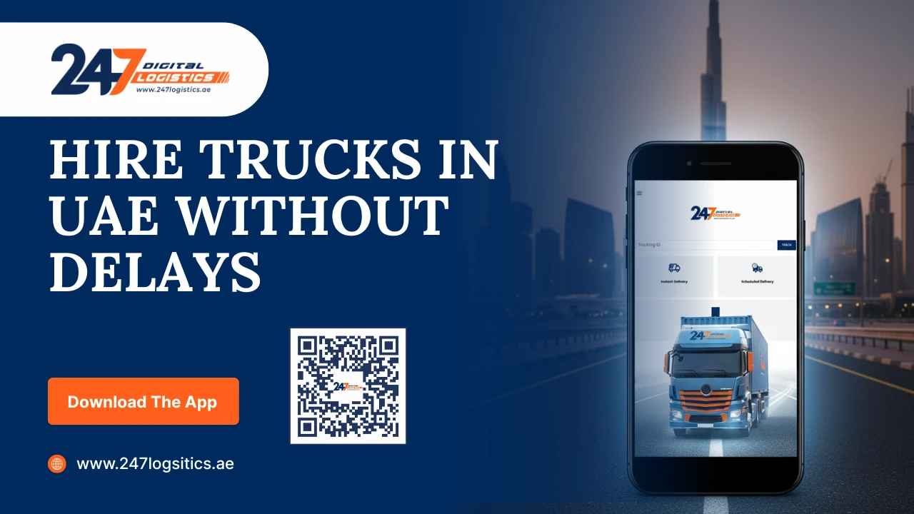 Hire Trucks in UAE Without Delays: The Smart Way to Move Goods