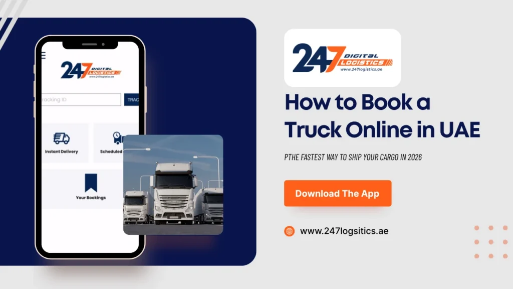 How to Book a Truck Online in UAE: The Fastest Way to Ship Your Cargo in 2026